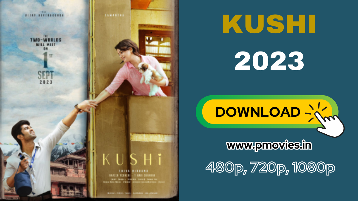 KUSHI Movie Download